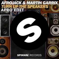 Afrojack   Martin Garrix - Turn Up The Speakers (Afro Edit 2k14)