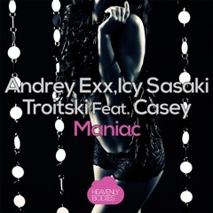 Andrey Exx, Icy Sasaki And Troitski Feat. Casey - Maniac (Kovary Remix)No. 64. on Beatport!