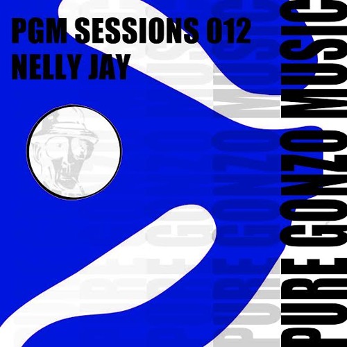 PGM SESSIONS 012 WITH NELLY JAY [FREE DOWNLOAD]
