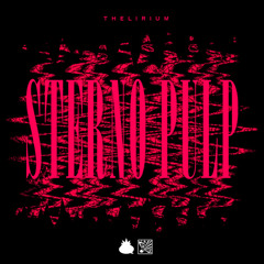 Thelirium - Sterno Pulp