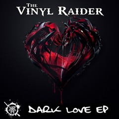 KRH115 : The Vinyl Raider - Dark Love (Original Mix)