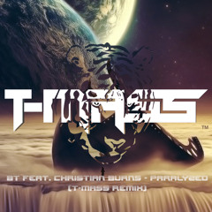 BT Feat. Christian Burns - Paralyzed (T-Mass Remix)