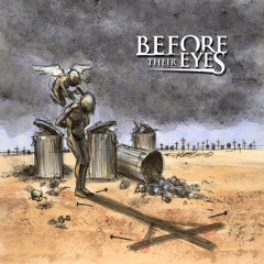Before Their Eyes - You Talk A Good Game