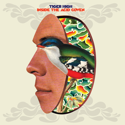 TIGER HIGH - Leaving Today (Inside the Acid Coven LP)