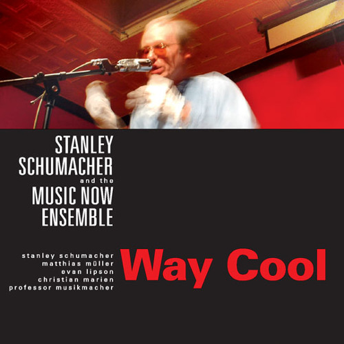 Trombone On The Edge / from Stanley Schumacher's "Way Cool" 2010