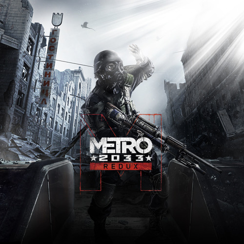 Wide - Eyed Revelation ( Ákos Baka ) - Metro Redux ( Metro 2033 OST Chill DNB Mix )