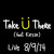 Artwork for TAKE U THERE (ft. Kiesza) [LIVE 8/9/14]