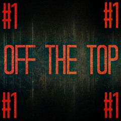 Lil Kilo - Off The Top #1 Ft. King Savage (Prod. By Roca Beats)