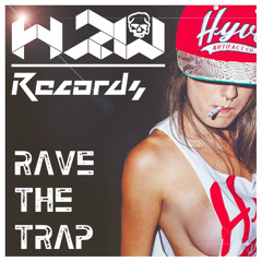 Rave The Trap