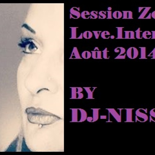 Session Zouk Love.Intense Août 2014 By DJ-NISSA