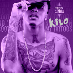 Kissin On My Tattoos x August Alsina (Chopped By KiloSuave)