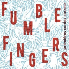 Fumble fingers - Ecstasy of gold