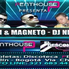 PENTHOUSE DANNI Y MAGNETO & DJNELSON 30 DE AGOSTO Full