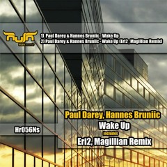 & Paul Darey - Wake Up (Magillian & Eri2 Remix)