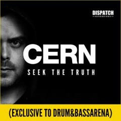Cern - "Seek The Truth" [Drum&BassArena Free Track Giveaway]