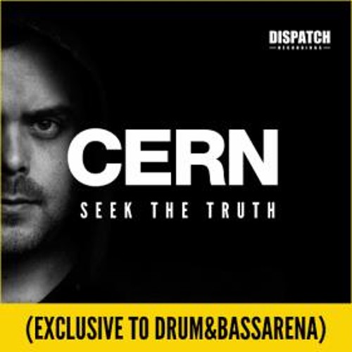 Cern - "Seek The Truth" [Drum&BassArena Free Track Giveaway]