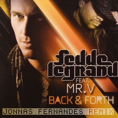 Fedde Le Grand - Back & Forth (Jonnas Fernandes Remix)