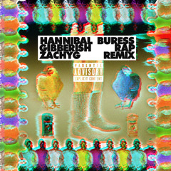 Hannibal Buress - Gibberish Rap (ZACHYG REMIX)