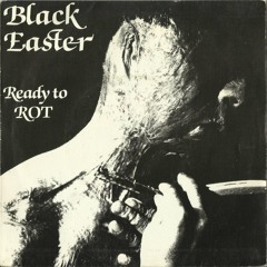 "What The Fuck" - Black Easter