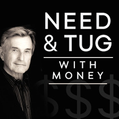 Need & Tug With Money