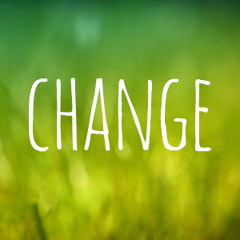 Change