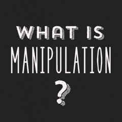 What is Manipulation?