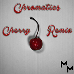Chromatics - Cherry [Monsieur-Manuel Remix]