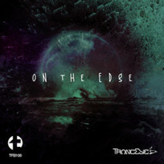 TrancEye - On The Edge (Arcturus Remix)