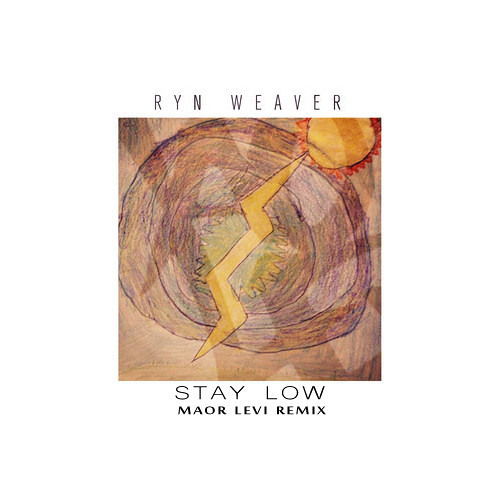Ryn Weaver - Stay Low (Maor Levi Remix)