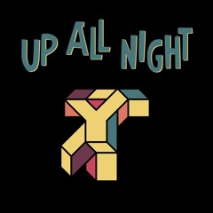 Up All Night