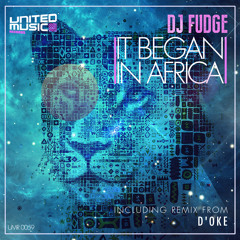 Dj Fudge - It Began In Africa (Original Mix)