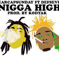 Bearcapsunday & Defseven - Nigga High