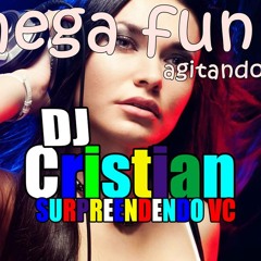 MegaFunK agitando vc (DJCRISTIAN SURPREENDENDO VC)CM VNHT