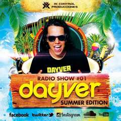 Dj Dayver Radio Show 01 - Summer Edition