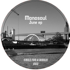 Monosoul - June EP (prelisten package)