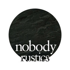 Rustics - Nobody [Can Do This]