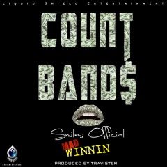 Count Bands - Smiles Official Ft. Mad Winnin (Single)
