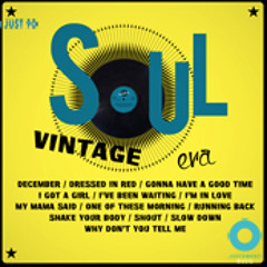I Got a Girl - SOUL VINTAGE ERA