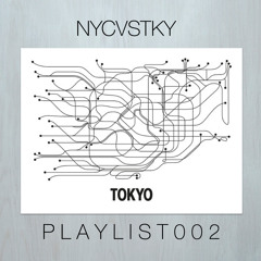 NYCVSTKY PLAYLIST 002