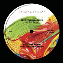 Fred Ventura & Phil R - A Life in Colors (Italo Vocal Mix) SNIPPET