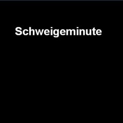 SCHWEIGEMINUTE