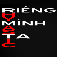Rieng Minh Ta (Original Mix)
