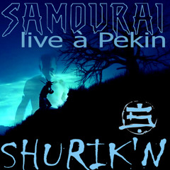 SHURIK'N samouraï LIVE