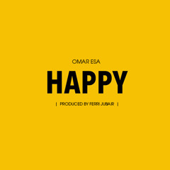 Omar Esa - Happy (Muslim Version) (Produced By Ferri Jubair)
