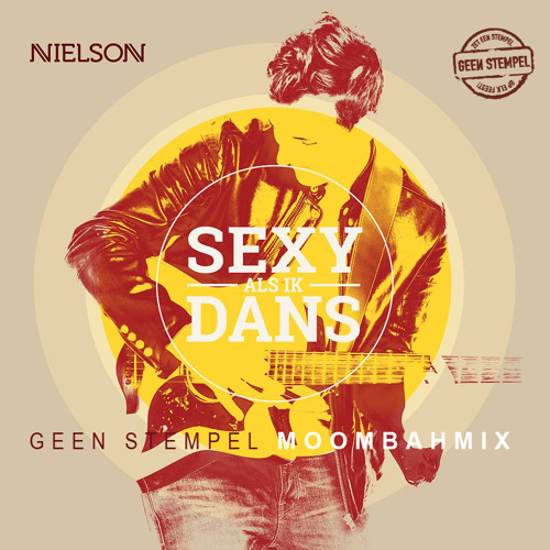 Nielson - Sexy Als Ik Dans (Geen Stempel Moombahmix)