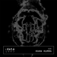 datacast008 _  Khan Kurra