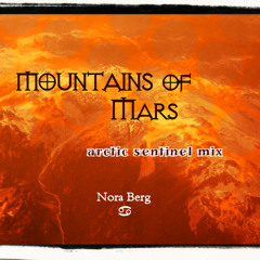 Mountains of Mars - arctic sentinel mix