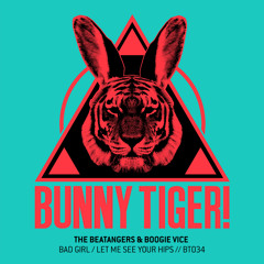 The Beatangers & Boogie Vice - Bad Girl