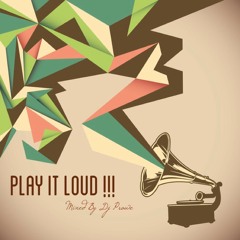 Dj Prowe - Play It Loud