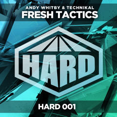 Andy Whitby & Technikal - Fresh Tactics [ON SALE NOW]